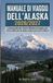MANUALE ALASKA 2026/2027 TRAVEL MANUAL