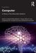 Computer: Routledge Computer: A History of the Information Machine