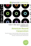 American Record Corporation: American Record Corporation: Record company, Cameo Records, Lincoln Records, Romeo Records, Scranton Button Company, Brunswick Records, Vocalion Records, Okeh Records