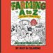 Farming A-Z: Discover the Farm While Learning the Alphabet