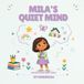 Mila's Quiet Mind: A Different Brain Story About Daydreamers