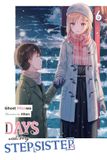 Days Yen Press Days with My Stepsister, Vol. 6 (Light Novel)