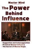 The Atkinson The Power Behind Influence: An Atkinson Selection
