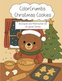 ColorCrumbs Christmas Cookies: Backspaß und Malfreunde für die ganze Familie!