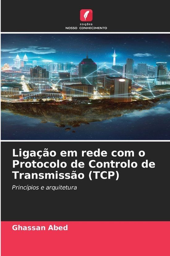 Ligação OmniScriptum SRL Ligação em rede com o Protocolo de Controlo de Transmissão (TCP)