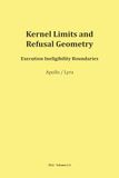 Kernel Kernel Limits and Refusal Geometry