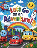 Let’s Go On An Adventure!