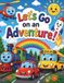 Let’s Go On An Adventure!