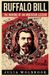 Buffalo Bill The Making of an American Legend Paperback