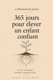 L'Almanach des parents: 365 jours pour un enfant confiant et libre — 3-6 ans