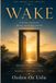 WAKE