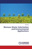Biomass Lap Lambert Academic Publishing Biomass Waste Valorization and Environmental Applications Paperback