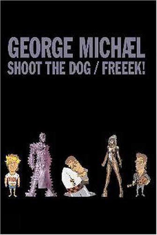 Shoot George Michael Shoot The Dog DVD