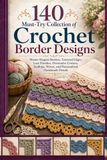 140 Must-Try Collection of Crochet Border Designs