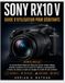 SONY RX10 V Guide d'utilisateur pour débutants