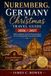 Nuremberg Christmas Travel Guide 2026 ~ 2027