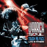 Suburban Warrior Soul Tough As Fuck