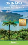Okinawa Bradt Travel Guides Okinawa & Japan's Southern Islands