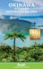 Okinawa Bradt Travel Guides Okinawa & Japan's Southern Islands