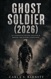 GHOST SOLDIER (2026): An Unofficial Review, Analysis & Behind-the-Scenes Companion