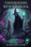 Conversations Independently Published Conversations With A Warlock Paperback