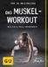 Das Gräfe Und Unzer Verlag GmbH Das Muskel-Workout: Über 100 hocheffiziente Übungen ohne Geräte