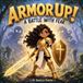 Armor Up !: A Battle With Fear