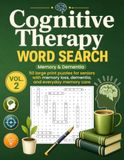 Cognitive Therapy Word Search: 50 Large Print Puzzles for Seniors with Memory Loss, Dementia, and Everyday Memory Care