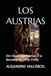 LOS AUSTRIAS: Del Imperio universal a la decadencia (1516-1700)
