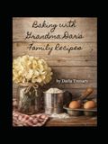 Baking with Grandma Dar's Family Recipes