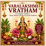 VARALAKSHMI VRATHAM: A Complete Guide to Pooja, Mantras, Katha & Sacred Traditions make book cover