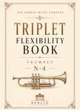 TRIPLET FLEXIBILITY BOOK TRUMPET N-4: BERLIN