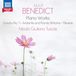 [Romantic Julius Benedict: Piano Works: Sonata No. 1/Andante And Rondo Brillante/Rêverie