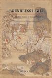 Boundless Light: The Buddhist Psalms of Shinran Shōnin