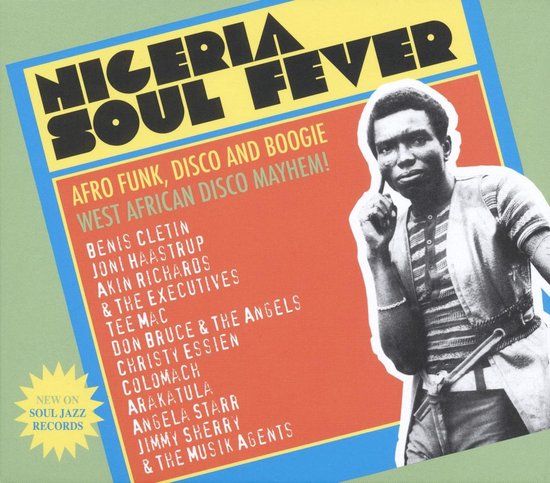 Nigeria Soul Jazz Nigeria Soul Fever!