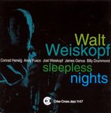 Criss Cross Jazz Walt (Sextet) Weiskopf - Sleepless Nights