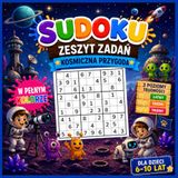 Sudoku dla dzieci w wieku 6–10 lat: Edycja Kosmiczna Przygoda
