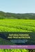 NATURAL FARMING AND TRUE NUTRITION: Let the Living Soil Unleash Its Great Power An Introduction to the Philosophy and Practices of Mokichi Okada