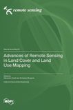 Advances Mdpi Ag Advances of Remote Sensing in Land Cover and Land Use Mapping Hardcover
