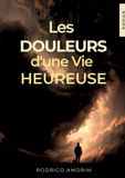 Les BoD Les douleurs d'une vie heureuse