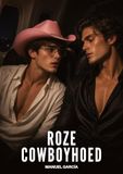 Roze cowboyhoed: Expliciete Gay Erotische Verhalen voor Volwassen Mannen: 65