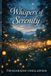 WHISPERS OF SERENITY