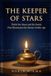 The Keeper of Stars: Thabit ibn Sinan and the Family That Illuminated the Islamic Golden Age