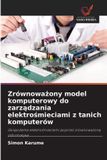Zrównoważony OmniScriptum SRL Zrównoważony model komputerowy do zarządzania elektrośmieciami z tanich komputerów