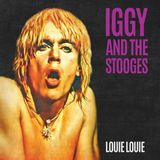 Louie Iggy & The Stooges - Louie Louie (7" Single) (Limited Edition) (Coloured Vinyl)