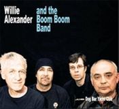 Music&Words Willie Loco Alexander & The Boom Boom Band - Dog Bar Yacht Club (CD)