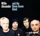 Music&Words Willie Loco Alexander & The Boom Boom Band - Dog Bar Yacht Club (CD)