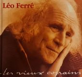 Les Leo Ferre Les Vieux Copains