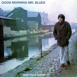Good Dave Peace Quartet - Good Morning Mr. Blues