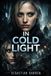 Independently Published In Cold Light Paperback